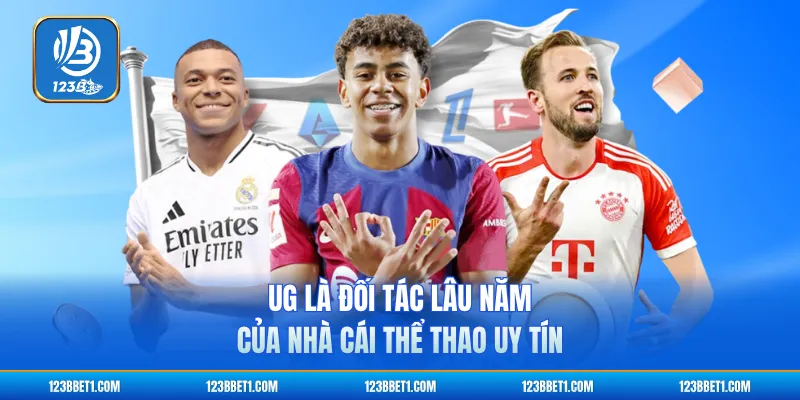 UG là đối tác lâu năm của nhà cái thể thao uy tín